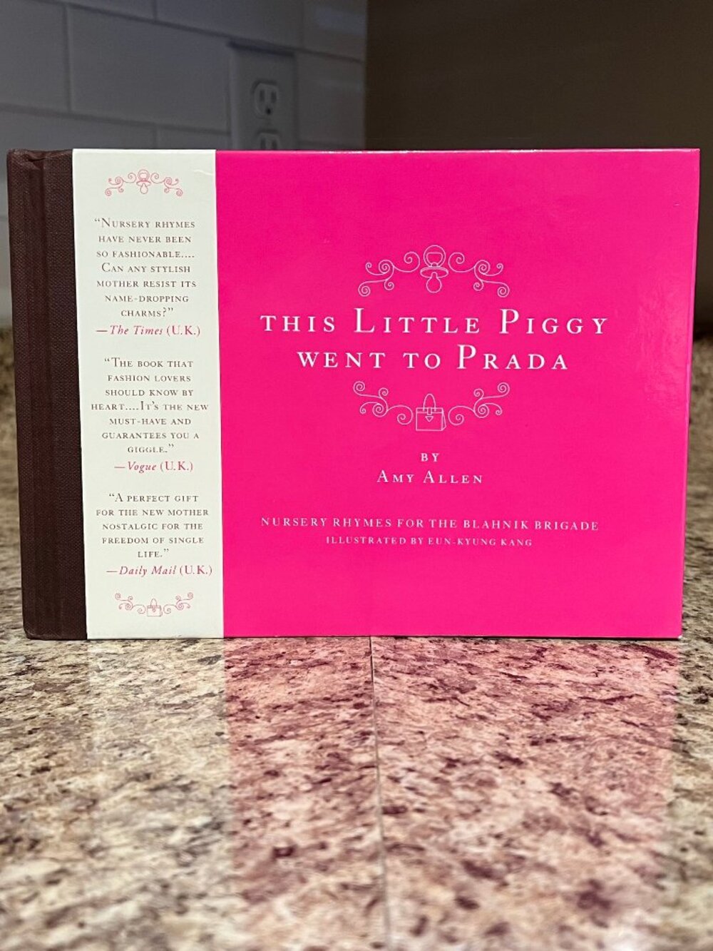 {Brand New} Author Amy Allen / *This Little Piggy Went To Prada: Nursery Rhymes*